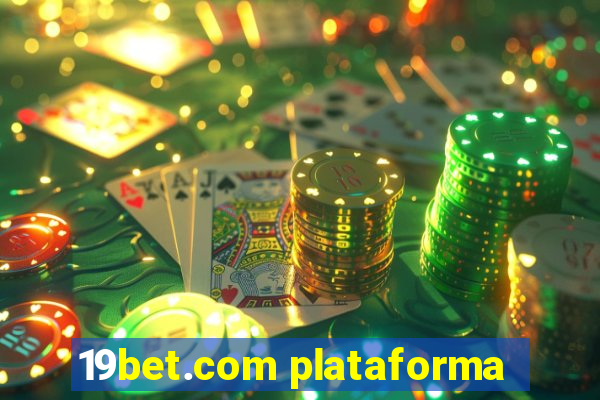 19bet.com plataforma